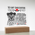 TO MY DAUGHTER LION CROWN ACRYLIC SQUARE PLAQUE